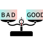 今の現状を「GOOD」と捉えるか「BAD」と捉えるか？